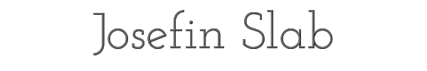 Josefin Slab 