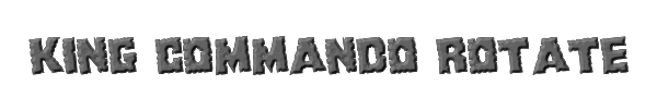 King Commando Rotate 