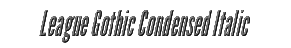 League Gothic Condensed Italic 