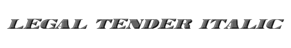 Legal Tender Italic 