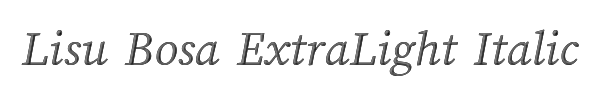 Lisu Bosa ExtraLight Italic 