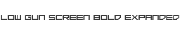 Low Gun Screen Bold Expanded 