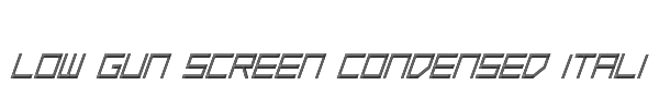 Low Gun Screen Condensed Italic 