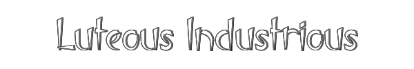 Luteous Industrious 