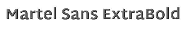 Martel Sans ExtraBold 