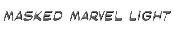 Masked Marvel Light 
