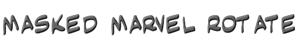 Masked Marvel Rotate 