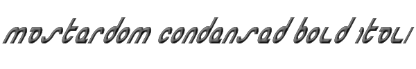 Masterdom Condensed Bold Italic 