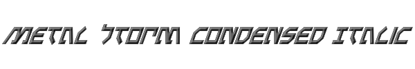 Metal Storm Condensed Italic 