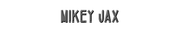 Mikey Jax 