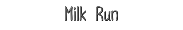 Milk Run 