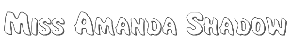Miss Amanda Shadow 
