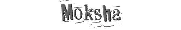 Moksha 