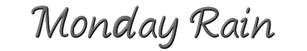Monday Rain 