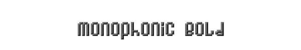 Monophonic Bold 