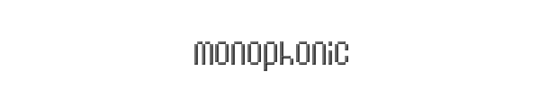 Monophonic 