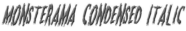 Monsterama Condensed Italic 
