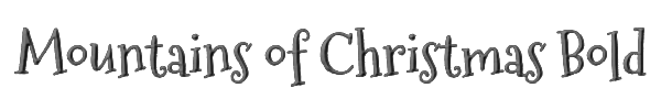 Mountains of Christmas Bold 