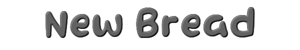New Bread 