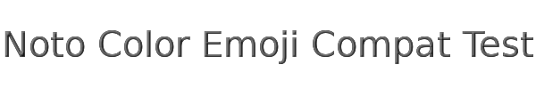 Noto Color Emoji Compat Test 