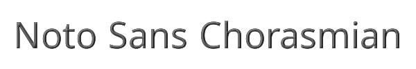 Noto Sans Chorasmian 