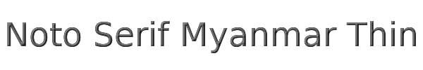 Noto Serif Myanmar Thin 