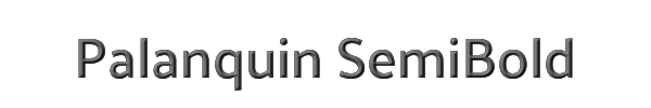 Palanquin SemiBold 