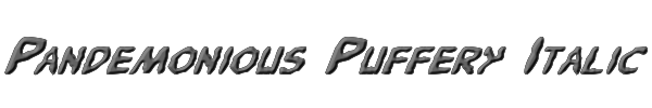 Pandemonious Puffery Italic 