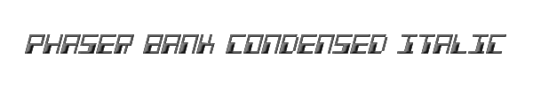 Phaser Bank Condensed Italic 
