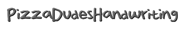 PizzaDudesHandwriting 
