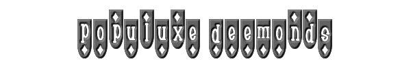 Populuxe Deemonds 