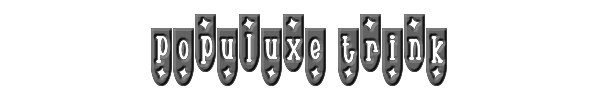 Populuxe Trink 