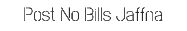 Post No Bills Jaffna 