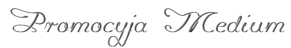 Promocyja Medium 
