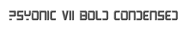 PsYonic VII Bold Condensed 