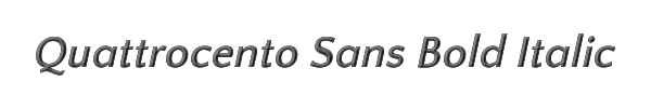 Quattrocento Sans Bold Italic 