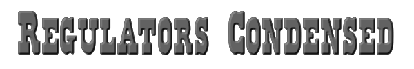 Regulators Condensed 