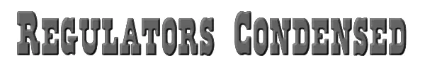 Regulators Condensed 