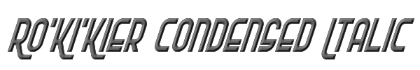 Ro'Ki'Kier Condensed Italic 