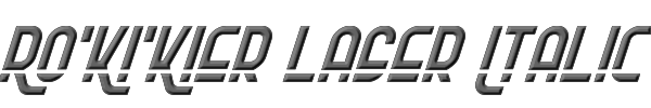 Ro'Ki'Kier Laser Italic 