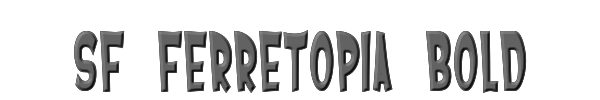SF Ferretopia Bold 