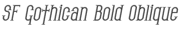 SF Gothican Bold Oblique 