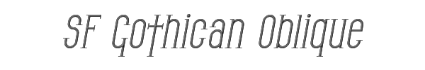 SF Gothican Oblique 