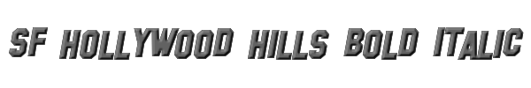 SF Hollywood Hills Bold Italic 