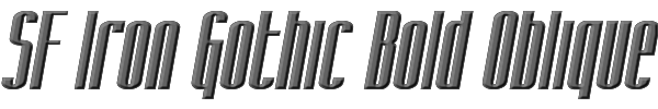 SF Iron Gothic Bold Oblique 