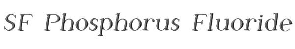 SF Phosphorus Fluoride 