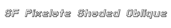 SF Pixelate Shaded Oblique 