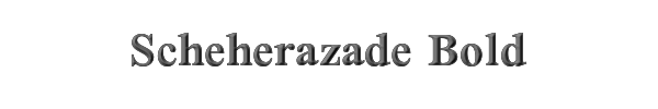 Scheherazade Bold 