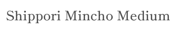 Shippori Mincho Medium 