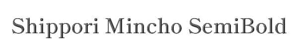 Shippori Mincho SemiBold 
